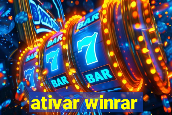 ativar winrar